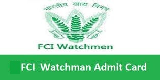 FCI Delhi Watchman Admit Card 2022