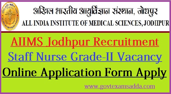 AIIMS Jodhpur Staff Nurse Recruitment 2023
