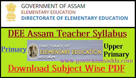 DEE Assam Teacher Syllabus 2022