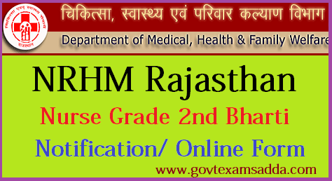NRHM Rajasthan Nurse Grade 2nd Recruitment 2022
