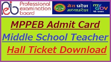 MPPEB Middle School Teacher Admit Card 2023