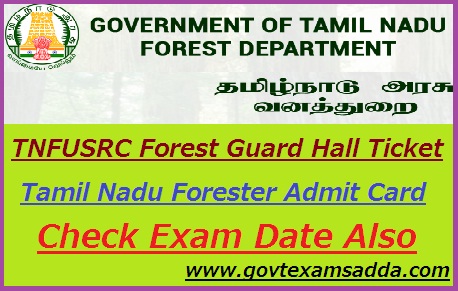 Tamil Nadu Forest Guard Hall Ticket 2022