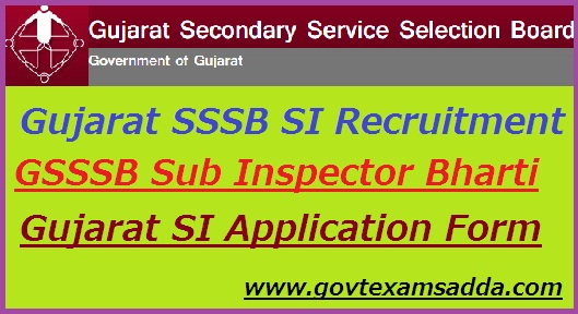 GSSSB SI Recruitment 2021