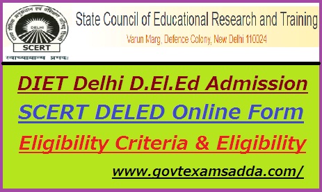 DIET Delhi D.El.Ed Admission 2023
