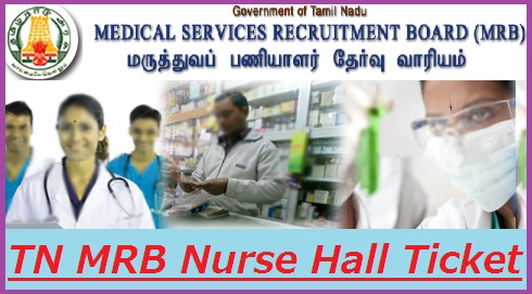 TN MRB Nurse Hall Ticket 2022