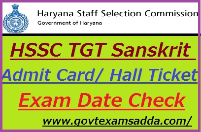 HSSC TGT Sanskrit Admit Card 2022