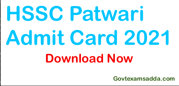 HSSC Patwari Admit Card 2021