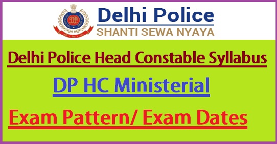Delhi Police Head Constable Ministerial Syllabus 2023