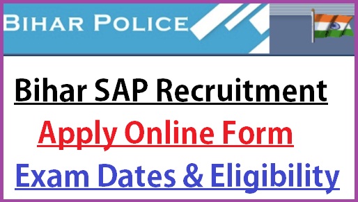 Bihar SAP Recruitment 2022