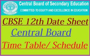 CBSE 12th Exam Date Sheet 2023