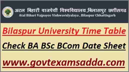 Bilaspur University BA BSc BCom Time Table 2023