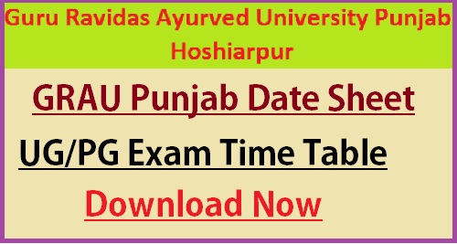 GRAU Punjab Date Sheet 2023