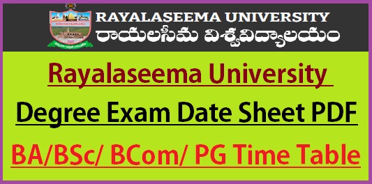 Rayalaseema University Degree Time Table 2023