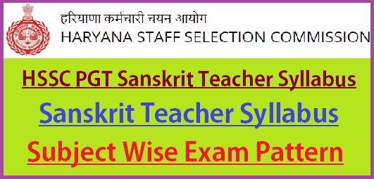 HSSC PGT Sanskrit Teacher Syllabus 2023