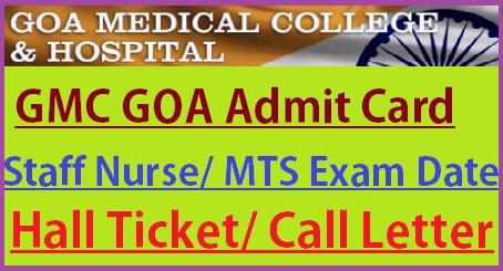 Goa Medical College Staff Nurse Admit Card 2021