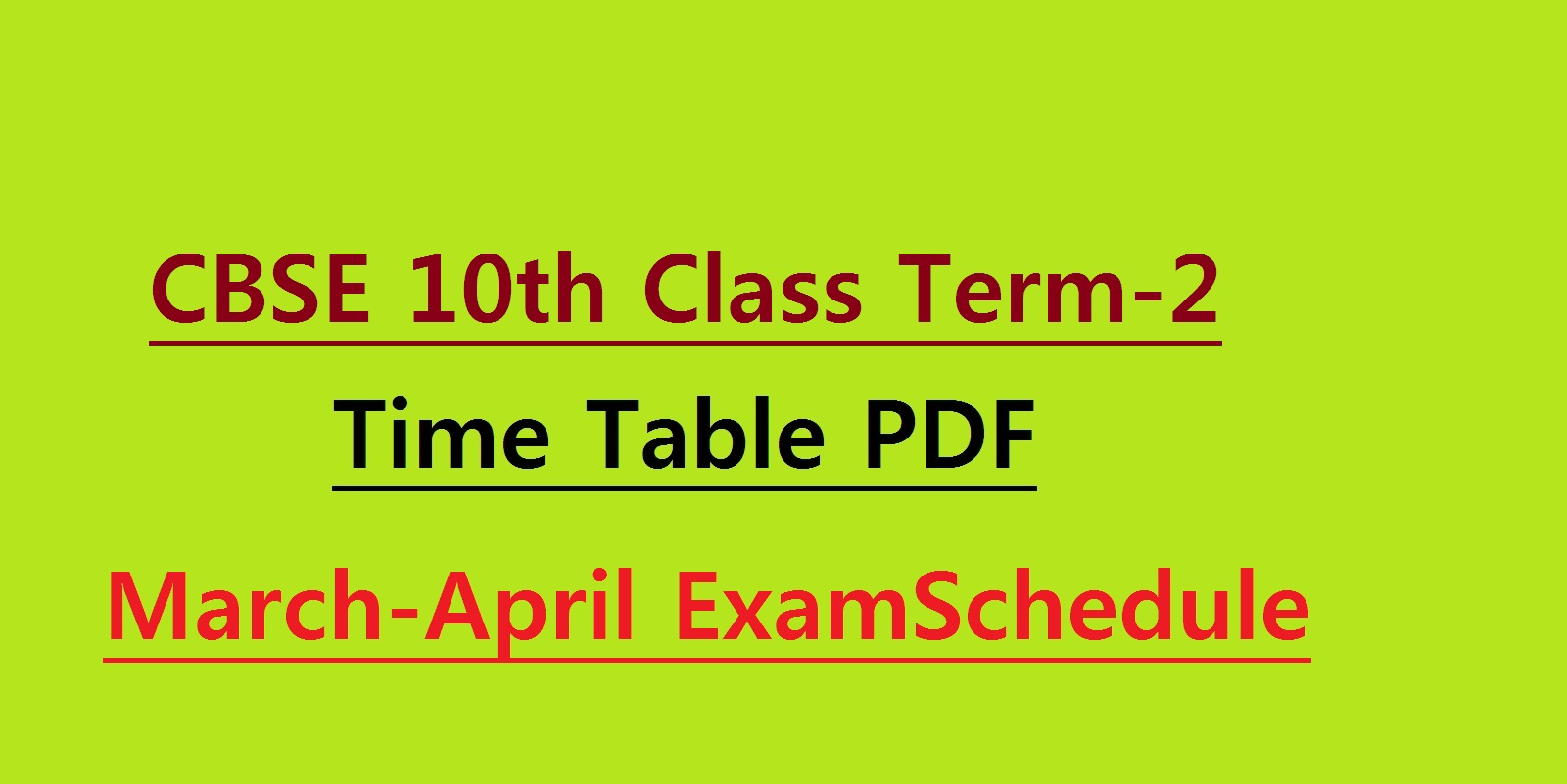 CBSE 10th Term 2 Time Table 2022