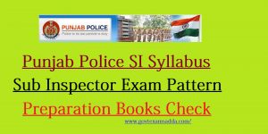 Punjab Police SI Syllabus 2023