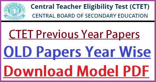 CTET Previous Year Question Paper PDF Download