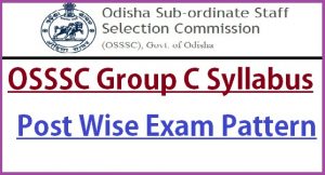OSSSC Group C Syllabus 2023