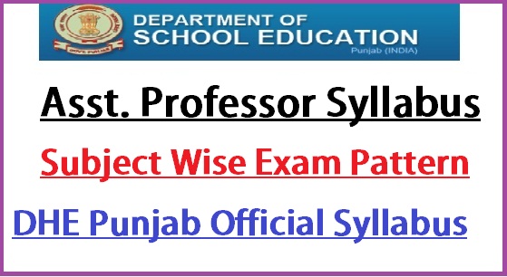 DHE Punjab Assistant Professor Syllabus 2023