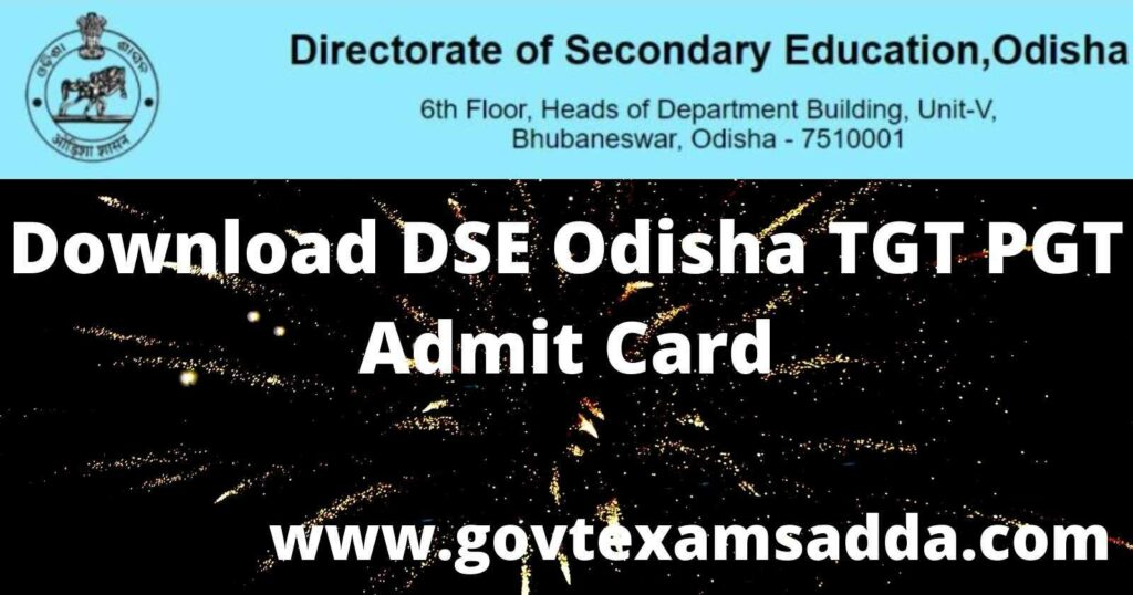 DSE Odisha TGT PGT Exam Admit Card 2022