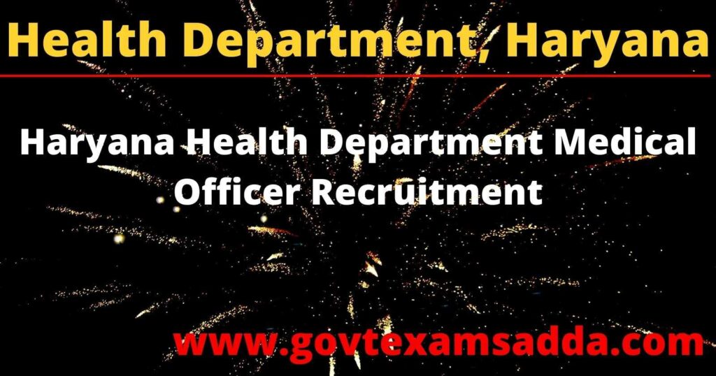 Haryana Health Department Medical Officer Recruitment 2022