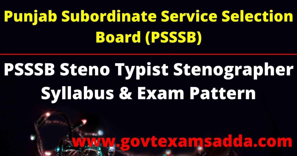 PSSSB Steno Typist Stenographer Syllabus 2022