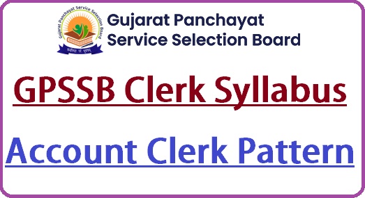 GPSSB Junior Clerk Syllabus 2023