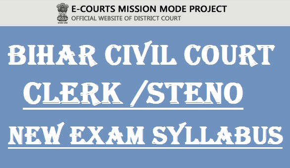 Bihar Civil Court Clerk Steno Syllabus 2022
