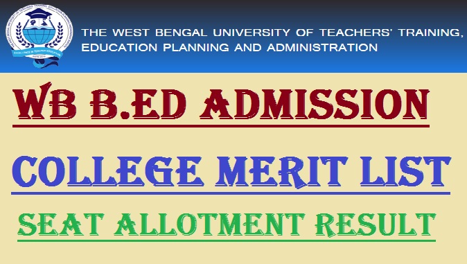 WBUTTEPA WB B.Ed 2022 College Merit List