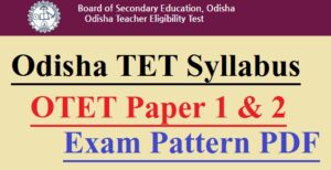 Odisha TET Syllabus 2022
