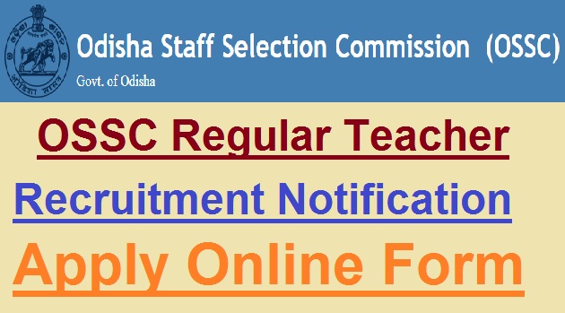 OSSC Regular Teacher Recruitment 2022
