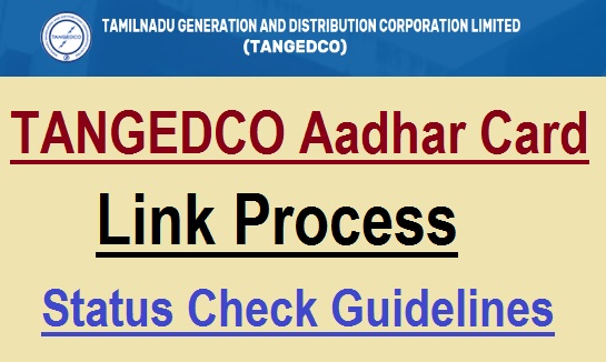 TANGEDCO TNEB Aadhaar Link Process