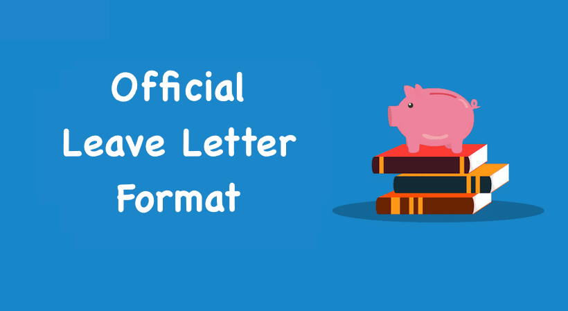 Official Leave Letter Format 2023